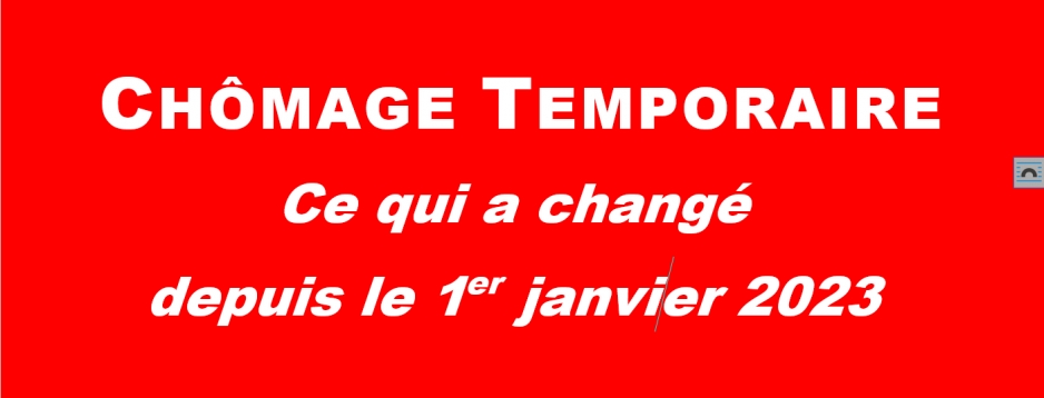 Chômage Temporaire - A parir de janvier 2023